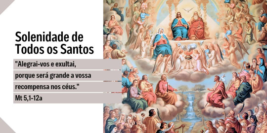 Reflexão: Liturgia da Solenidade de Todos os Santos, Ano A - 01/11/2026