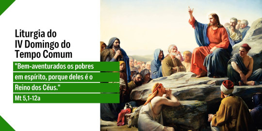 Reflexão: Liturgia do IV Domingo do Tempo Comum, Ano A – 1°/02/2026