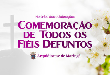 Finados: Confira os horários das Missas no cemitério de Maringá e paróquias da arquidiocese