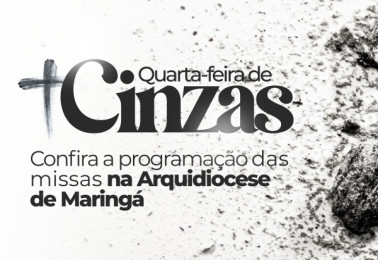 Horários de Missas na Quarta-feira de Cinzas na Arquidiocese de Maringá