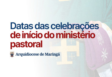 Padres da Arquidiocese de Maringá iniciam ministério pastoral em novas paróquias